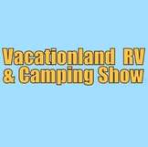  Vacationland RV & Camping Show in Auburn ME